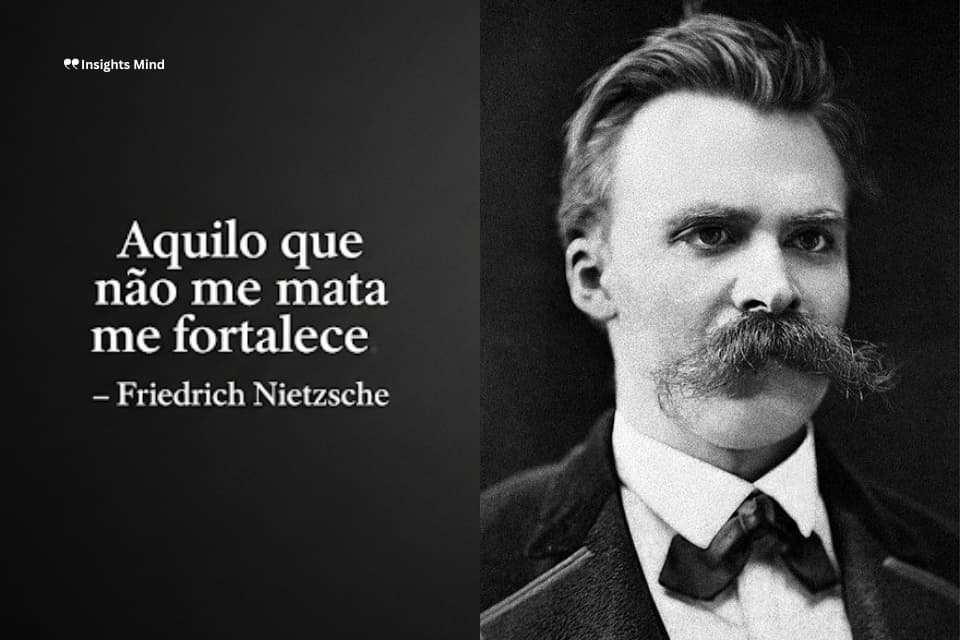 Frase de Nietzsche sobre força e superação