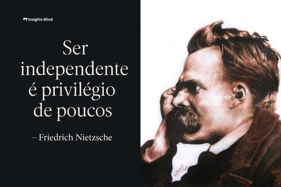Frase de Nietzsche sobre independência