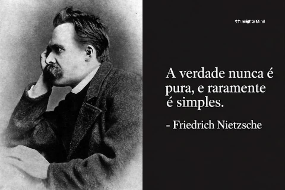 Frase de Nietzsche sobre complexidade da verdade