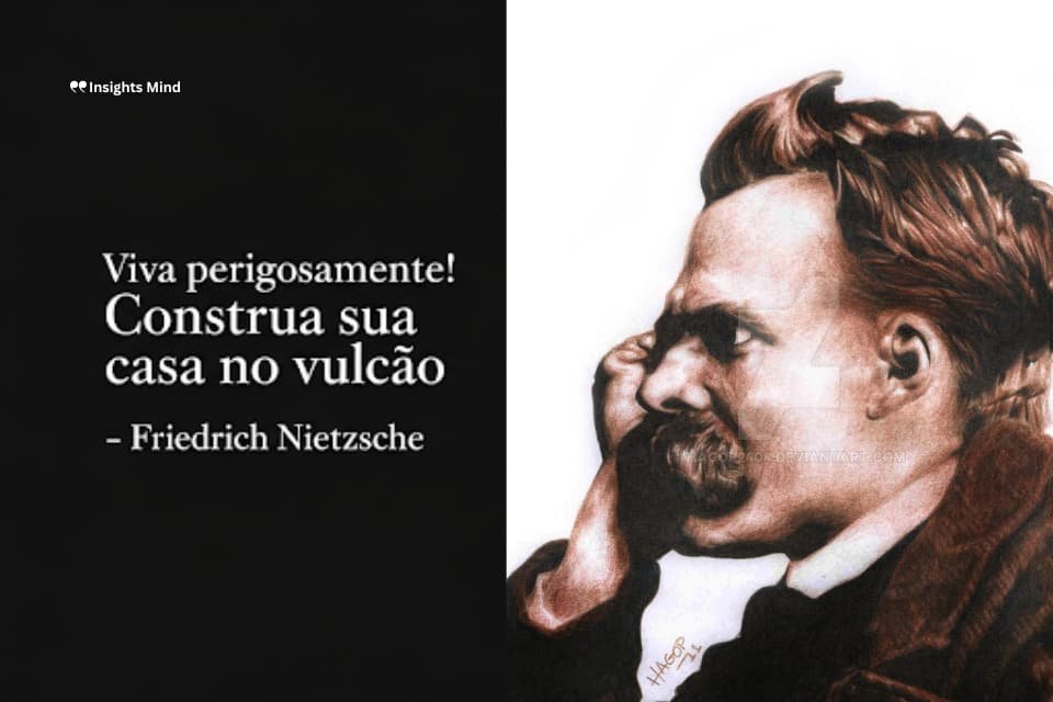 Frase de Nietzsche sobre ousadia