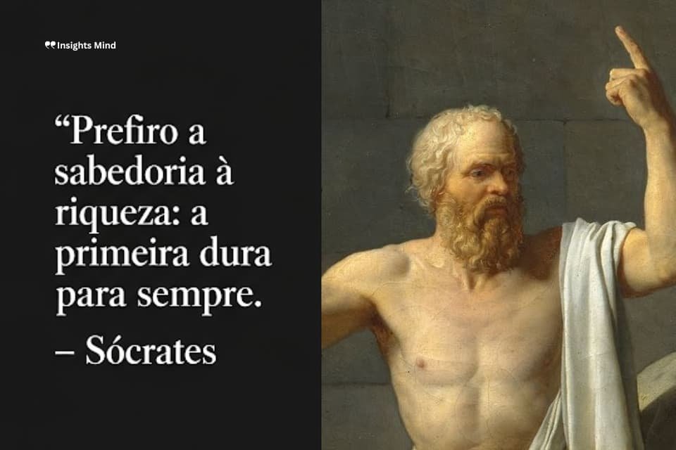 Frase de Sócrates sobre sabedoria e valor