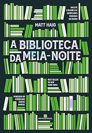 Capa do livro A Biblioteca da Meia-Noite, de Matt Haig