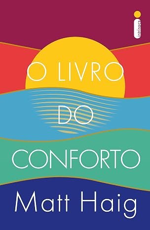 Capa do livro O Livro do Conforto, de Matt Haig
