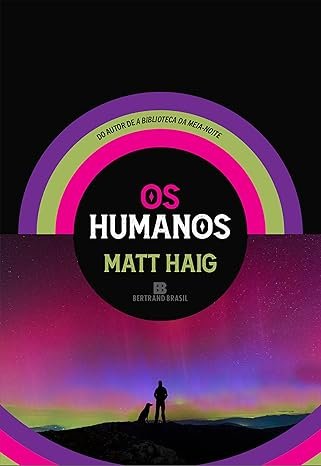 Capa do livro Os Humanos, de Matt Haig