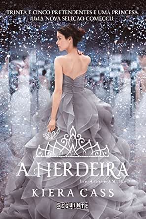 Capa do livro A Herdeira, de Kiera Cass