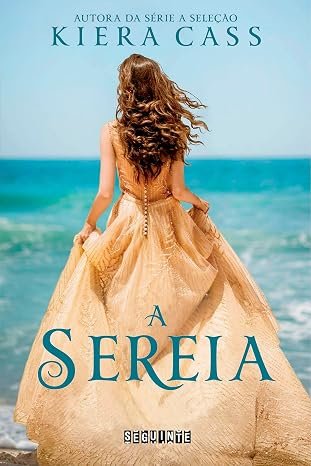 Capa do livro A Sereia, de Kiera Cass