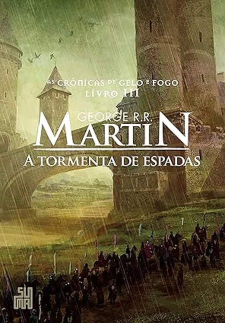 Capa do livro A Tormenta de Espadas, de George R. R. Martin, com um exército marchando sob a chuva