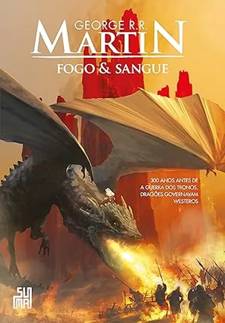 Capa do livro Fogo & Sangue, de George R. R. Martin