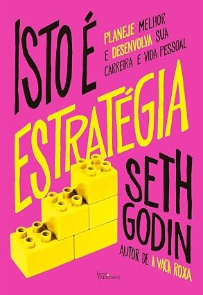 Capa do livro Isto É Estratégia, de Seth Godin