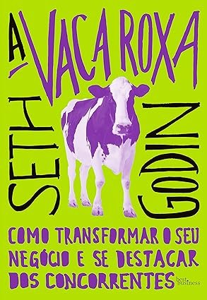 Capa do livro A Vaca Roxa, de Seth Godin