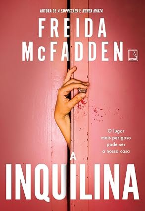 Capa do livro A Inquilina, de Freida McFadden