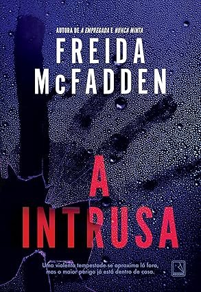 Capa do livro A Intrusa, de Freida McFadden