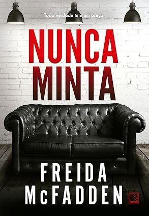 Capa do livro Nunca Minta, de Freida McFadden