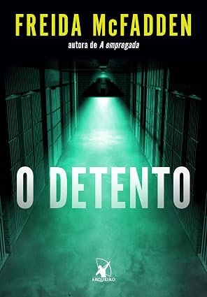 Capa do livro O Detento, de Freida McFadden