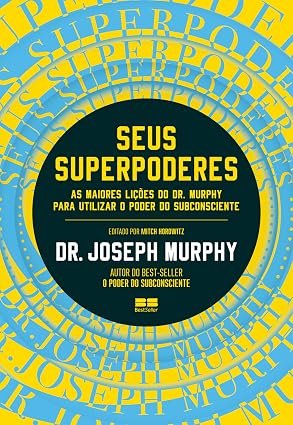 Capa do livro Seus Superpoderes, de Joseph Murphy