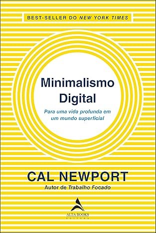 Capa do livro Minimalismo Digital, de Cal Newport