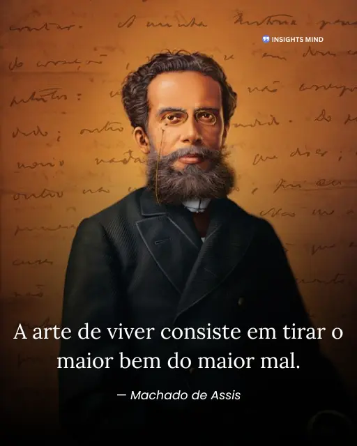 Frase de Machado de Assis sobre sabedoria e a arte de viver com resiliência