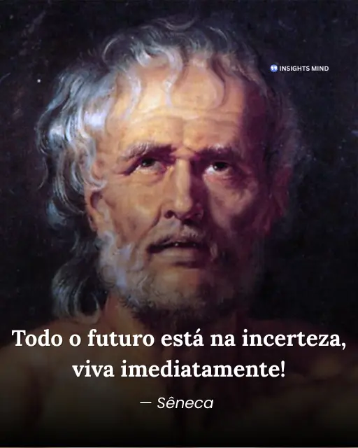 Frase de Sêneca sobre a incerteza do futuro e a importância de viver o presente